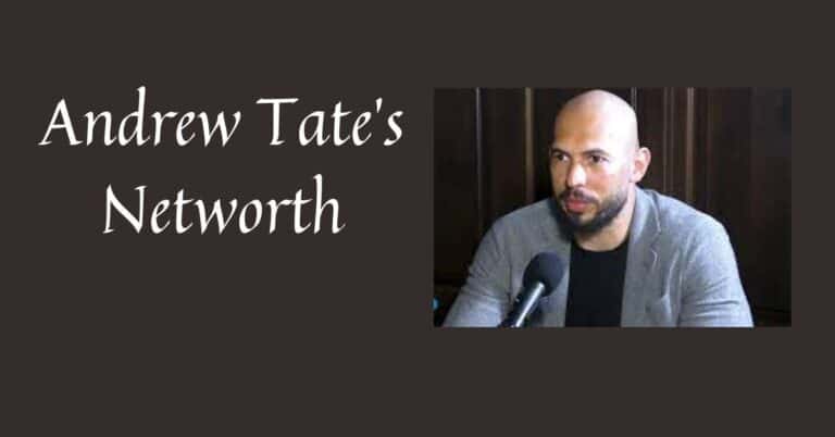 Andrew Tate Networth