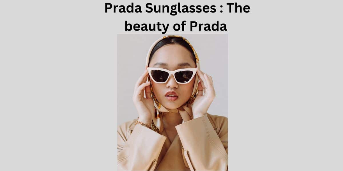 Prada sunglasses